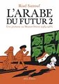 L'Arabe du futur 02: Une jeunesse au Moyen-Orient, 1984-1985