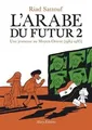 LArabe du futur. Vol. 2. Une jeunesse au Moyen-Orient (... | Buch | Zustand gut