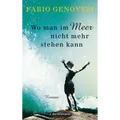 Wo man im Meer nicht mehr stehen kann: Roman Fabio Genovesi