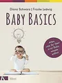 Baby Basics: Alles, was ihr über euer Baby wissen s... | Buch | Zustand sehr gut