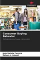 João Batista Ferreira Débora L Amaral Consumer Buying Behavior (Taschenbuch)