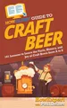 Howexpert (u. a.) | HowExpert Guide to Craft Beer | Taschenbuch | Englisch