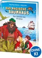 Das magische Baumhaus (Comic-Buchreihe, Band 4) - Der Schatz der Piraten: Begib dich mit Anne und Phillip auf eine gefährliche Reise zu den Piraten - Comic-Buch für Kinder ab 7 Jahren