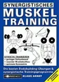 Klaus Arndt | Synergistisches Muskeltraining | Taschenbuch | Deutsch (2000)