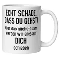 Abschiedsgeschenk Kollegin Kollege Tasse mit Spruch | Das nächste Jahr schieben wir alles auf dich | Lustiges Geschenk zum Abschied Jobwechsel Büro | Geschenkidee Arbeitsplatzwechsel Stellenwechsel