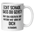 Momentals® Tasse Abschied | Das nächste Jahr werden wir alles auf DICH schieben