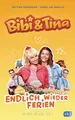 Bettina Börgerding ~ Bibi & Tina - Endlich wieder Ferien 9783570177396