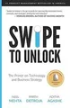 Swipe to Unlock: The Primer on Technology and Business S... | Buch | Zustand gut