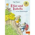 Eliot und Isabella in den Räuberbergen