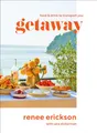 Getaway: Food & Drink to Transport You