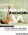 The Whartons' Stretch Book: Featuring the Breakthrou by Wharton, Phil 0812926234
