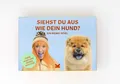 Gethings,  Gerrard - Siehst du aus wie dein Hund? - Ein Memo-Spiel