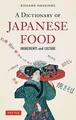 Dictionary of Japanese Food von Debra Samuels, Rich... | Buch | Zustand sehr gut