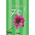 Tomus Endlich 70! (Deutsch, Patrick Seewaldt, 2006) (35178192)