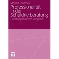 Professionalität in der Schuldnerberatung von Monika Thomsen / VS Verlag für Sozialwissenschaften / Taschenbuch