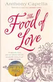 Anthony Capella - Food Of Love - Paperback - G245z