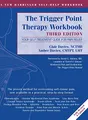 Trigger Point Therapy Workbook: Your Self-Treatment Guide for Pain Relief (A New Harbinger Self-Help Workbook)