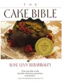 The Cake Bible by Beranbaum, Rose  L 0688044026 FREE Shipping