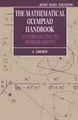 The Mathematical Olympiad Handbook: An Introduction to Problem Solving Based on the First 32 British Mathematical Olympiads 1965-1996 (Oxford Science Publications)