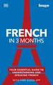 French in 3 Months with Free Audio App: Your Ess..., DK