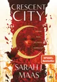 Belletristik Crescent City – Wenn das Dunkel erwacht Die deutsche Ausgabe des inter Sarah J. Maas