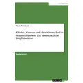 Kleider- Namens- und Identitätswechsel in Grimmelshausens 'Der abenteuerliche Simplicissimus' von Maria Fernkorn / GRIN Verlag / Taschenbuch