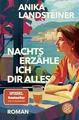 Nachts erzähle ich dir alles: Roman der Spiegel-Best... | Buch | Zustand wie neu