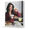 Clean Eating mit Ekin: Natürlich abnehmen mit 80+ entzündungshemmenden Rezepten aus der türkischen Küche – Das Kochbuch für mehr Energie, gute Schilddrüsenfunktion und Wohlbefinden