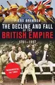 Piers Brendon The Decline And Fall Of The British Empire (Taschenbuch)