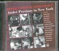 International Jazz Group Andre Persiany In New York CD Spain Fresh Sound 2016