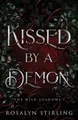Rosalyn Stirling Kissed by a Demon (Taschenbuch) Wild Shadows (US IMPORT)