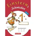 Einsterns Schwester - Erstlesen 1. Jahrgangsstufe. Buchstabenheft 2. Bayern 2014