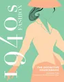1940s Fashion: The Definitive Sourcebook (Fashion Sourcebooks)