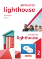 Lighthouse - Advanced Edition - Band 2: 6. Schuljahr: Workbook mit Audios, Erklärfilmen und Lösungen - plus Zugangscode zu interaktivem Kompetenztraining in ChatClass