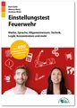 Einstellungstest Feuerwehr | Kurt Guth, Marcus Mery, Andreas Mohr | 2023