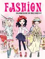 Fashion Coloring Book for Girls Ages 8-12: Gorgeous Beauty Style Fashion Design Coloring Book for Kids, Girls and Teens (Kids Coloring Books, Band 13)