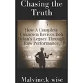 Chasing the Truth von Malvine K Wise / Amazon Digital Services LLC - Kdp / Taschenbuch