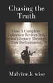 Chasing the Truth | Malvine K Wise | englisch