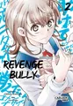 Chikara Kimizuka / Revenge Bully  2 /  9783551798008