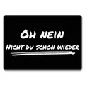 speecheese Fussmatte Oh Nein - Nicht du Schon Wieder mit lustigem Spruch schwarz rutschfeste Türmatte witzig Schuhabstreifer die perfekte Geschenkidee Spruch-Geschenke Nicht Willkommen