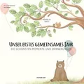 Babyalbum - UNSER ERSTES GEMEINSAMES JAHR: Die sc... | Buch | Zustand akzeptabel