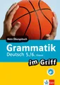 Klett Grammatik im Griff Deutsch 5./6. Klasse: Mein Übungsbuch für Gymnasiu