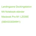 Landingzone Dockingstation Mit Notebook-ständer Macbook Pro M1 LZ026E (085433300