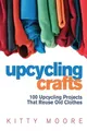 Kitty Moore Upcycling Crafts (4th Edition) (Taschenbuch) (US IMPORT)