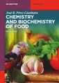 Chemistry and Biochemistry of Food (De Gruyter Textbook)