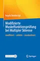Modifizierte Muskelfunktionsprüfung bei Multipler Sklerose: modifiziert – selektiv – standardisiert