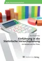 Einführung in die Statistische Versuchsplanung Rene Bernschneider