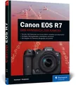 Sachbuch Canon EOS R7 Das Handbuch zur Kamera Holger Haarmeyer, Christian Westphalen