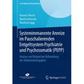 Systemimmanente Anreize im Pauschalierenden Entgeltsystem Psychiatrie und Psychosomatik (PEPP) von Hannes Horter/ Martin Driessen/ Winfried Zapp / Spr