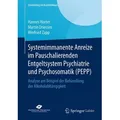 Systemimmanente Anreize im Pauschalierenden Entgeltsystem Psychiatrie und Psychosomatik (PEPP)